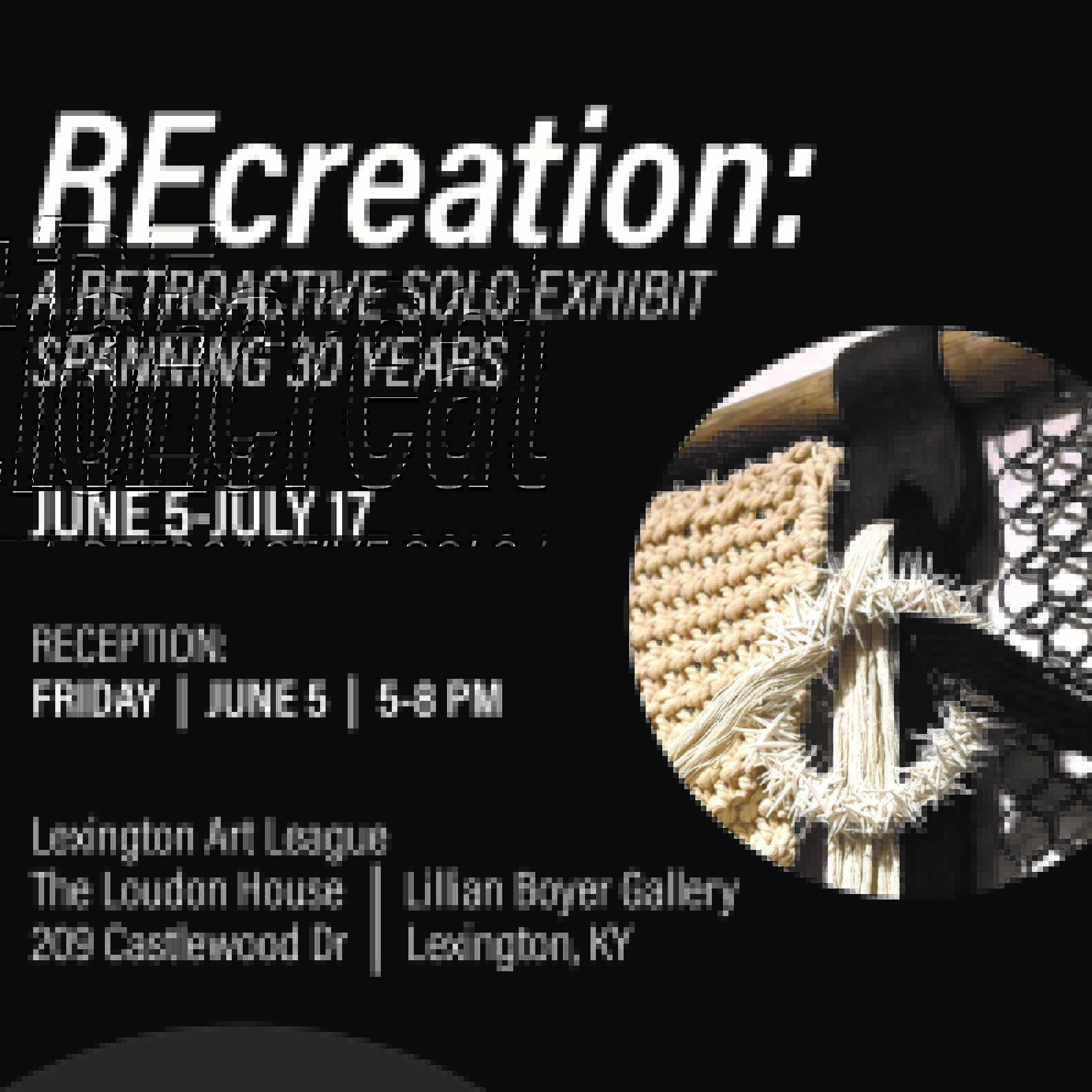 REcreation: A Retroactive Exhibit Spanning 30 Years