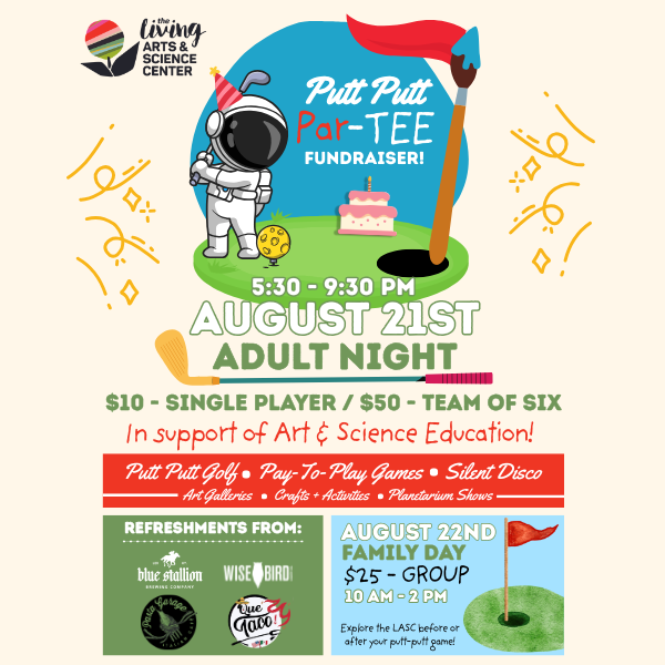 Living Arts & Science Center Putt Putt Par-TEE