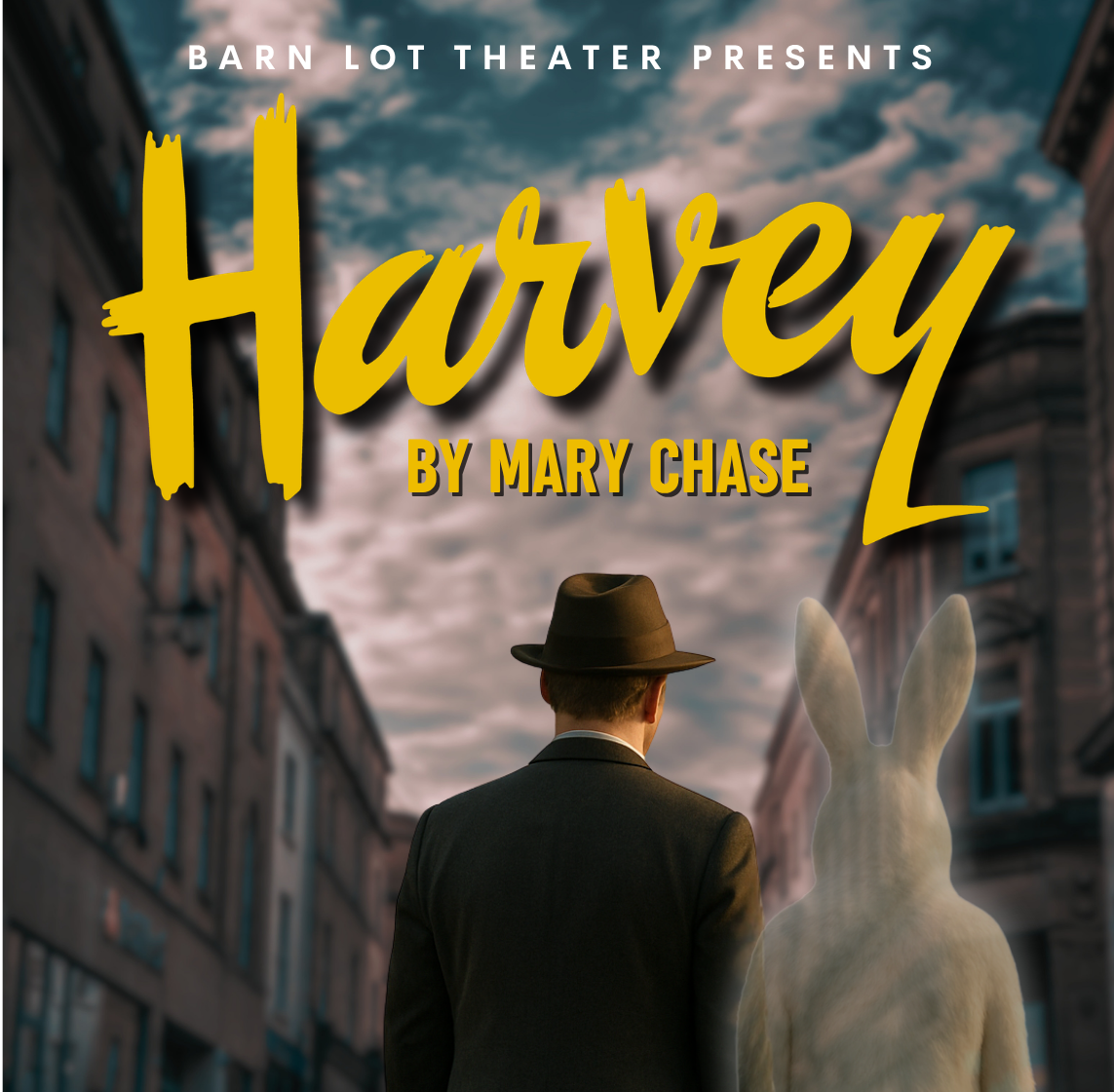 “Harvey” at the Barn Lot Theatre