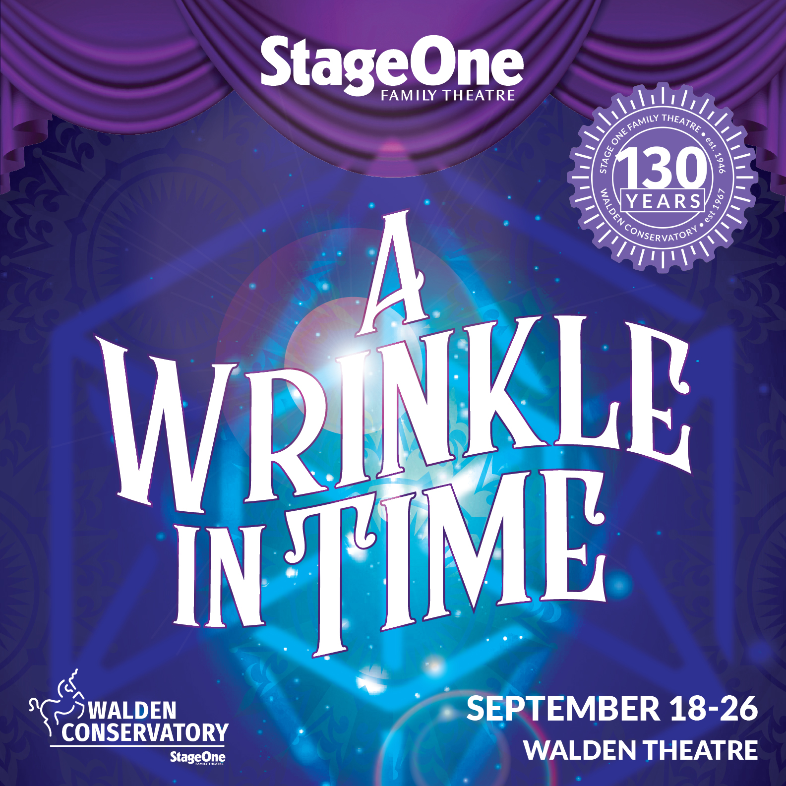 StageOne Family Theatre’s Walden Conservatory presents “A Wrinkle in Time”